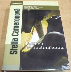 Stella Cameronová - Polibek na rozloučenou (2005)