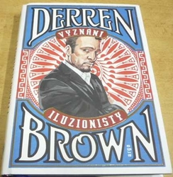 Derren Brown - Vyznání iluzionisty (2011)