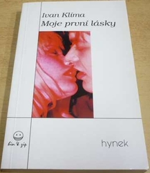 Ivan Klíma - Moje první lásky (2000)
