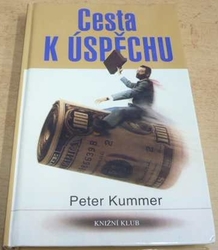 Peter Kummer - Cesta k úspěchu (2002)