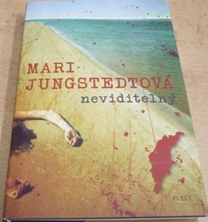 Mari Jungstedtová - Neviditelný (2012)