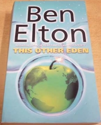 Ben Elton - This Other Eden (2003) Anglicky