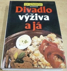 Eva Veškrnová - Divadlo, výživa a já (1992)
