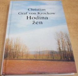Christian Graf von Krockow - Hodina žen (1996)