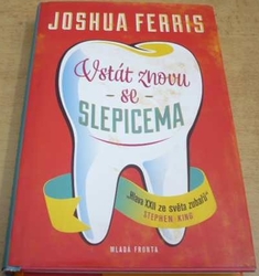 Joshua Ferris - Vstát znovu se slepicema (2015)