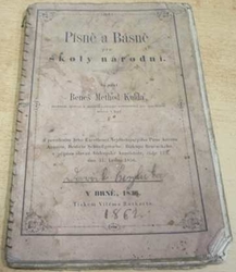 Beneš Method Kulda - Písně a Básně pro školy národní (1856)