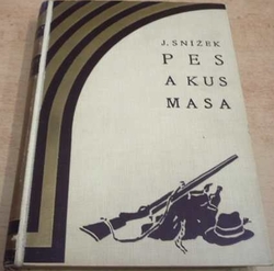 J. Snížek - Pes a kus masa (1935)