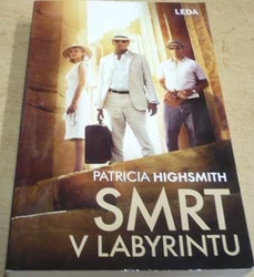Patricia Highsmith - Smrt v labyrintu (2018)