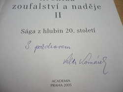Valtr Komárek - Kronika zoufalství a naděje II. (2005) PODPIS AUTORA !!!