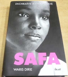 Waris Dirie - Safa. Zachraňte kvítek pouště (2016)