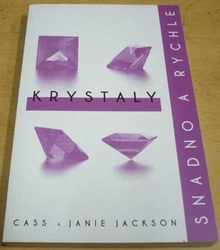 Cass - Krystaly snadno a rychle (2017) 