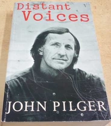 John Pilger - Distant Voices (1992) anglicky