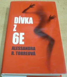 Alessandra R. Torreová - Dívka z 6E (2014)