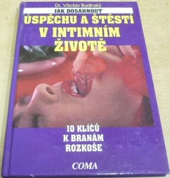 Václav Budinský - Jak dosáhnout úspěchu a štěstí v intimním životě (1993)