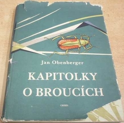 Jan Obenberger - Kapitolky o broucích (1959)