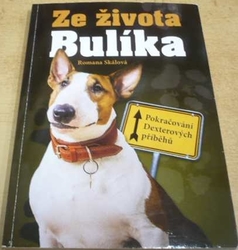 Romana Skálová - Ze života Bulíka (2019)