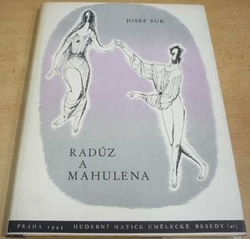 Josef Suk - Radúz a Mahulena OP. 13. Klavír (1942) noty