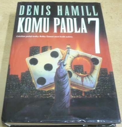 Denis Hamill - Komu padla 7 (2001)