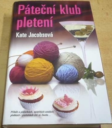 Kate Jacobsová - Páteční klub pletení (2007)