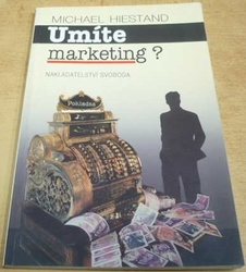 Michael Hiestand - Umíte marketing ? (1994)
