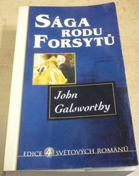 John Galsworthy - Sága rodu Forsytů (2001)