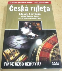 Zdenek Červenka - Česká ruleta (2011)