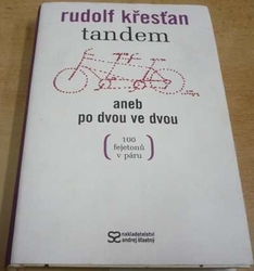 Rudolf Křesťan - Tandem aneb po dvou ve dvou (2006)