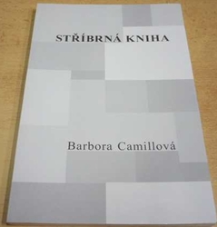 Barbora Camillová - Stříbrná kniha (2014)