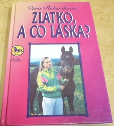 Věra Řeháčková - Zlatko, a co láska ? (1997)