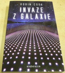 Robin Cook - Invaze z Galaxie (2015)