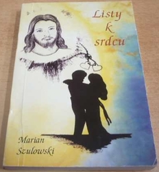 Marian Szulowski - Listy k srdcu (1997) slovensky