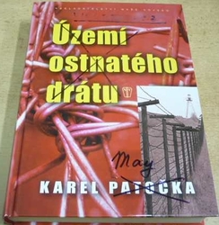 Karel Patočka - Území ostnatého drátu (2008)