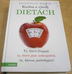 Patrick-Pierre Sabatier - Kniha o všech dietách (2013)