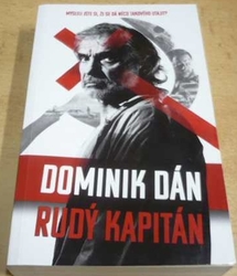Dominik Dán - Rudý kapitán (2016)