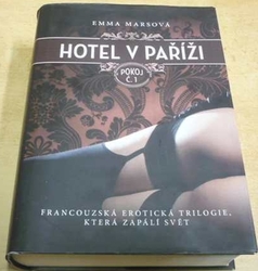 Emma Marsová - Hotel v Paříži. Pokoj č. 1. (2014)