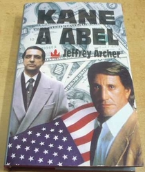 Jeffrey Archer - Kane a Abel (1995)
