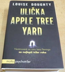 Louise Doughty - Ulička Apple Tree Yard (2016) slovensky