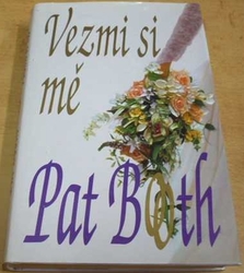Pat Booth - Vezmi si mě (1997)