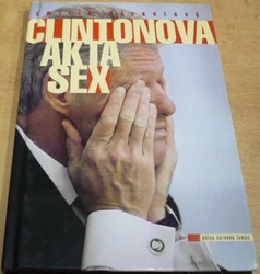 Emílie Harantová - Clintonova akta sex (1998)