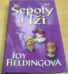 Joy Fieldingová - Šepota a lži (2003)