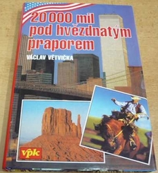 Václav Větvička - 20000 mil pod hvězdnatým praporem (1995)