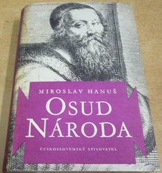 Miroslav Hanuš - Osud národa (1958)