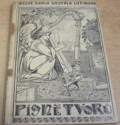 Karel Dostál Lutinov - Písně tvorů (1917)