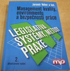 Jaromír Veber - Management kvality, environmentu a bezpečnosti práce (2010)