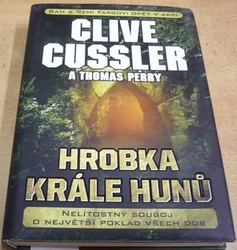 Clive Cussler - Hrobka krále Hunů (2015)