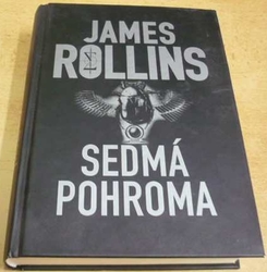 James Rollins - Sedmá pohroma (2017)