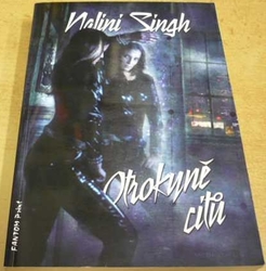Nalini Singh - Otrokyně citů (2006)