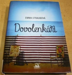 Emma Straubová - Dovolenkáři (2015)