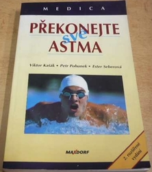 Viktor Kašák - Překonejte své astma (2003)