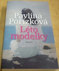 Pavlína Pořízková - Léto modelky (2015)